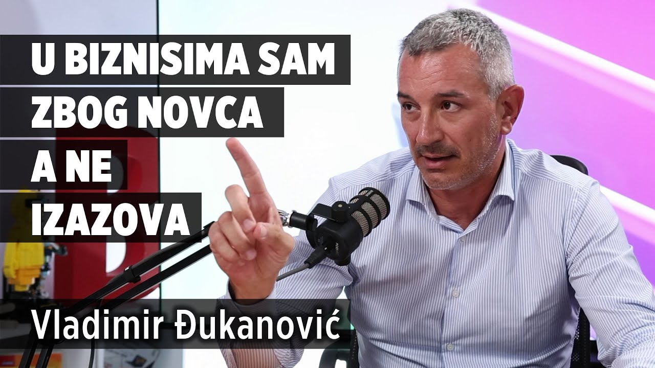U biznisu sam zbog novca a ne zbog izazova | Vladimir Đukanović