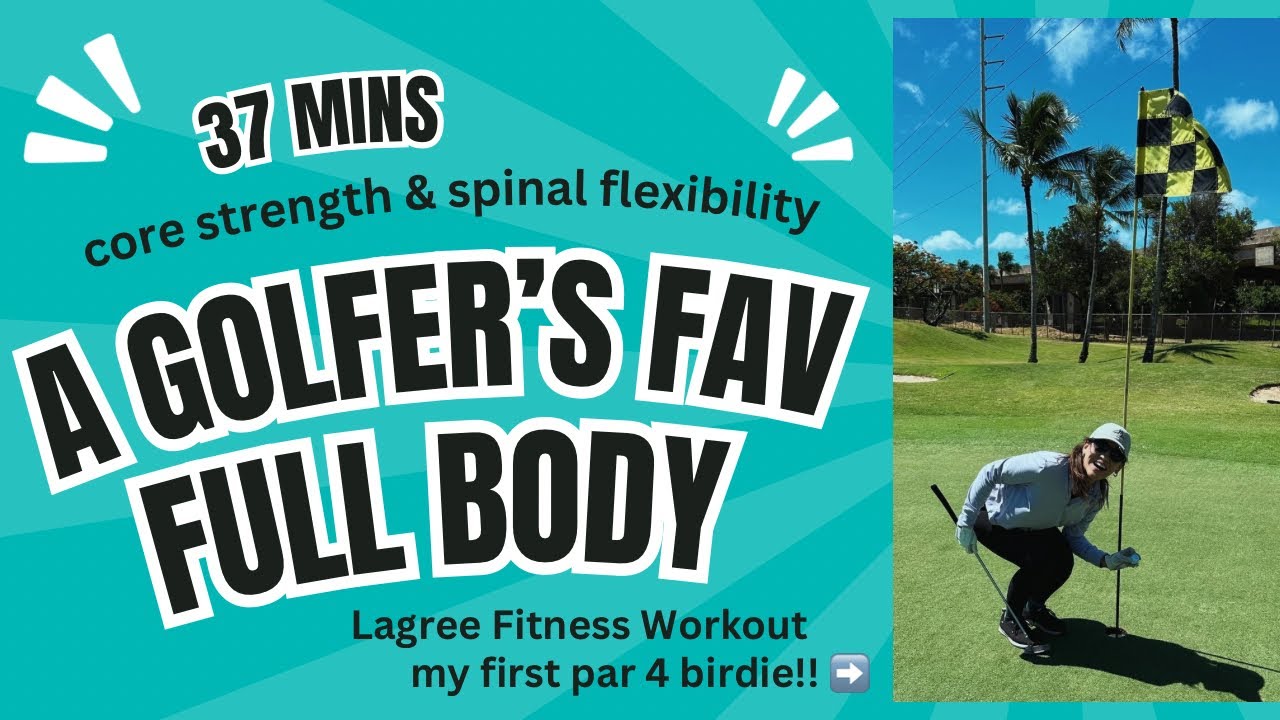 37 m core & full body workout// golfer’s workout// July 2, 2024