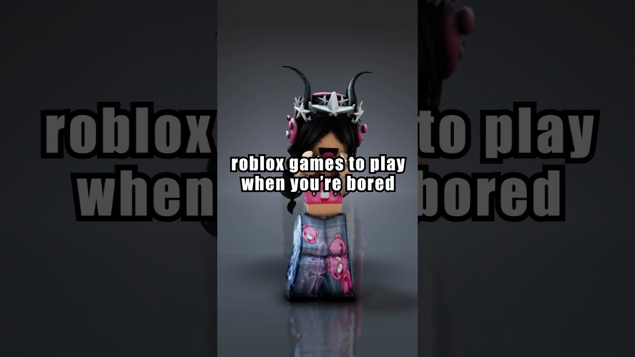 roblox games to play when you're bored 🥰 #shorts