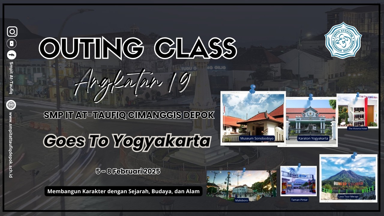 OUTING CLASS 8 Angkatan 19 | Goes To Yogyakarta | SMP IT AT-TAUFIQ