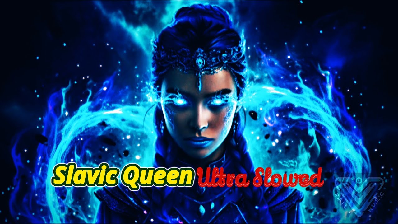 Slavic Queen - Filip Lockovic (Ultra Slowed x Reverbed)