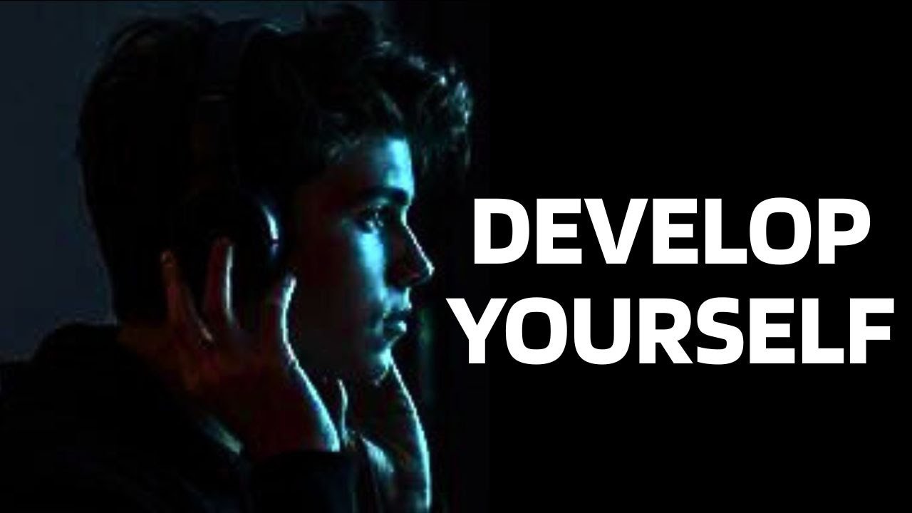 Develop Yourself Day In And Day Out - motivational video