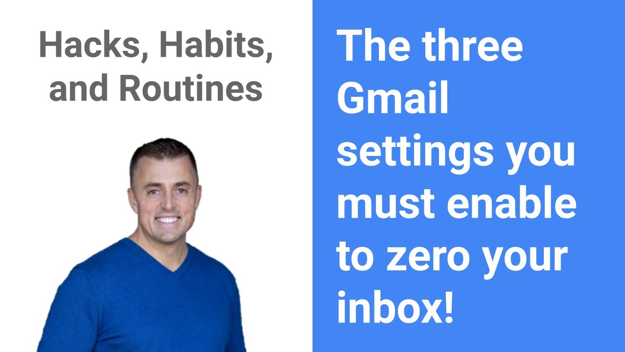 The three Gmail settings you must enable to zero your inbox! #58