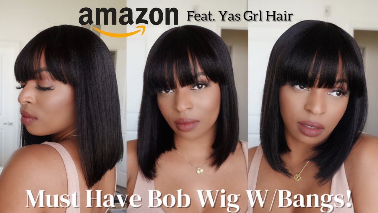 Amazon Bob Wig W/bangs ft. Yas Grl Hair! Beginner Friendly