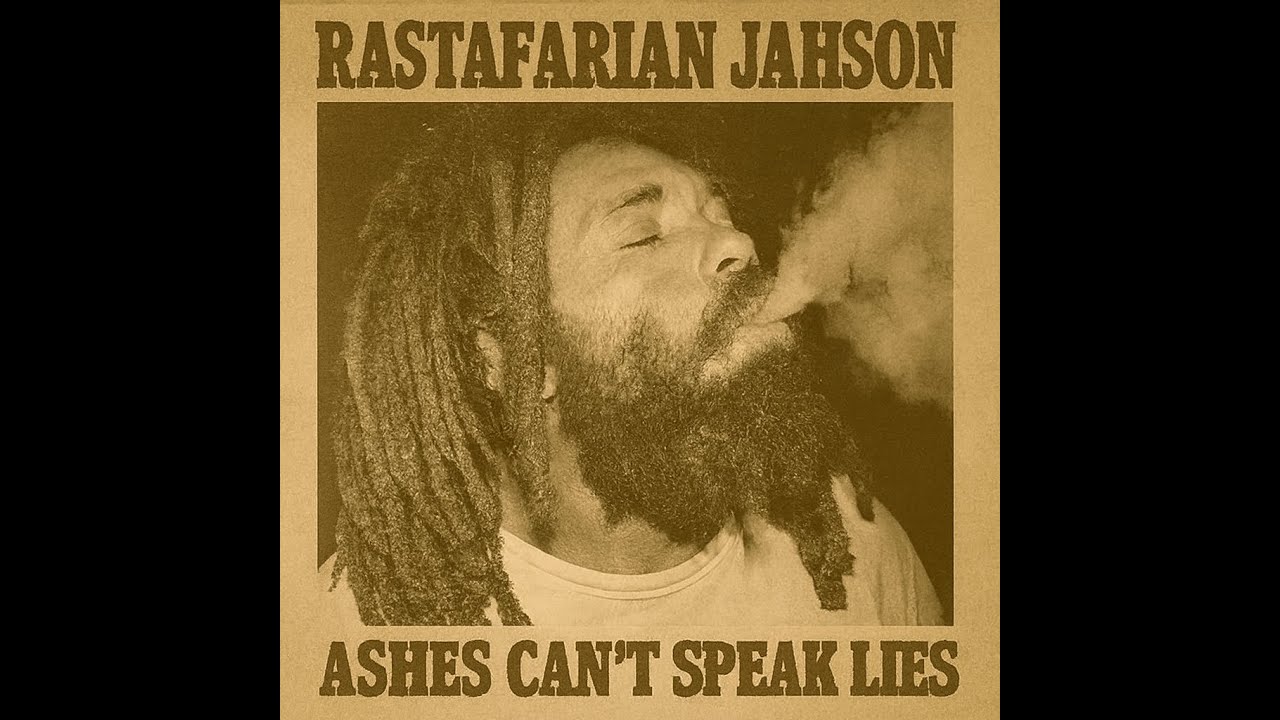 Roots Reggae (1974) [Lost Album] RASTAFARIAN JAHSON – ASHES CAN’T SPEAK LIES