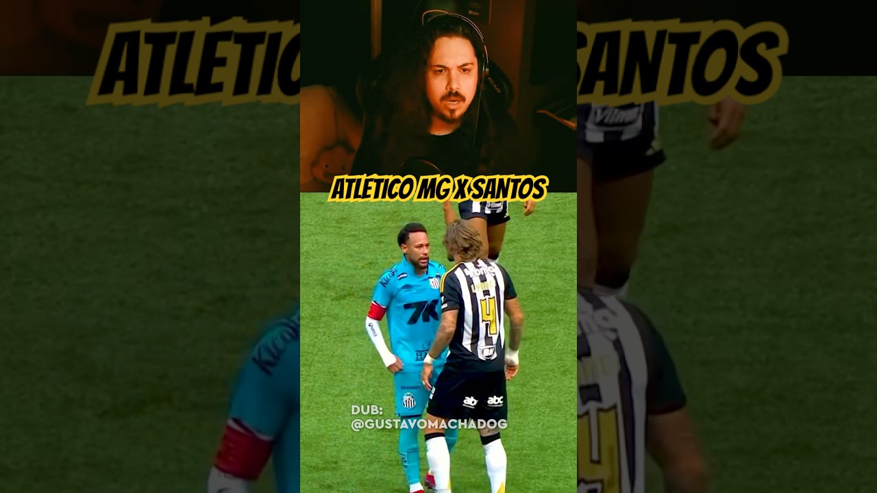 Atl&eacute;tico MG X Santos Dublado! #dublagem #brasileir&atilde;o #neymar #atleticomineiro #santos #futebol