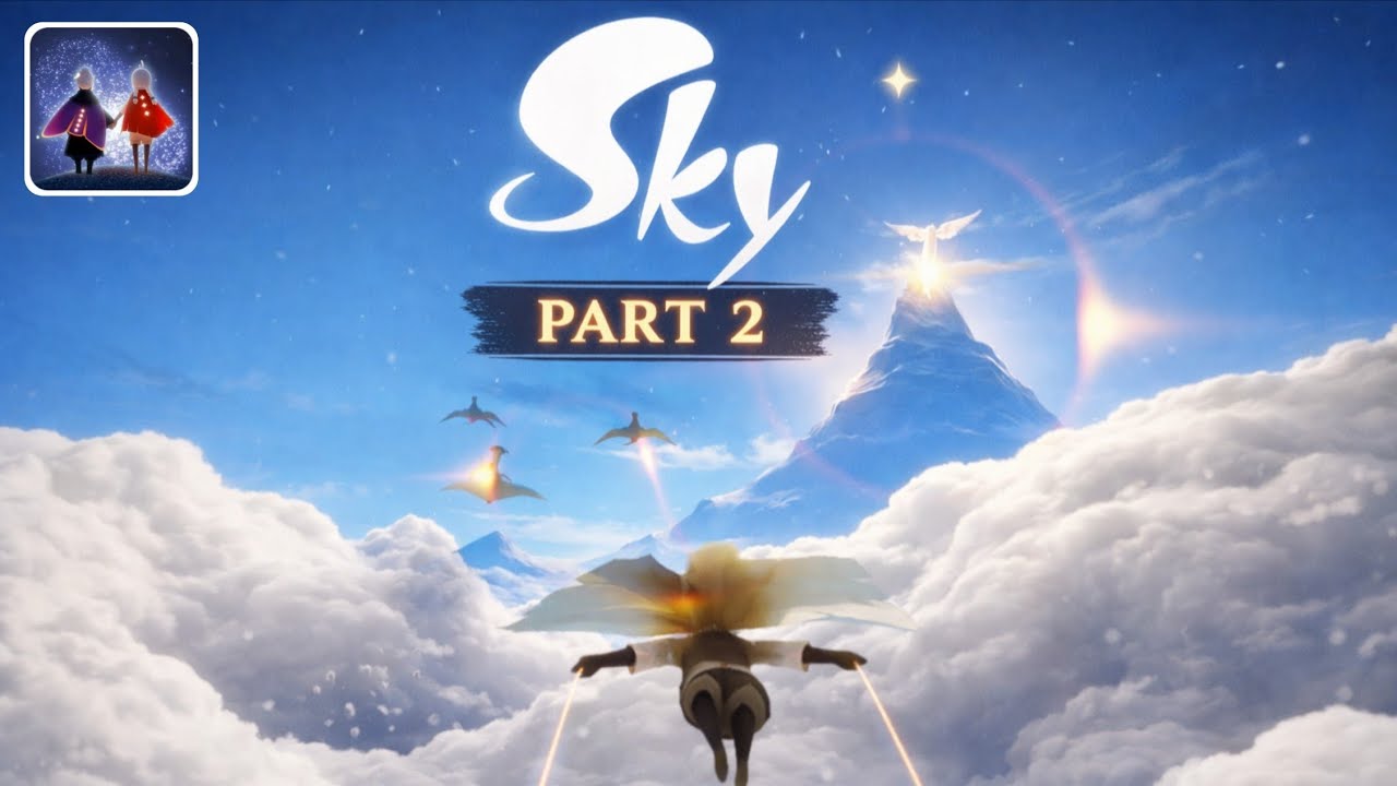 The Unmatched Beauty of Sky: Children of the Light Part 2