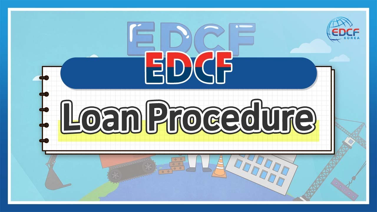 EDCF Loan Procedure
