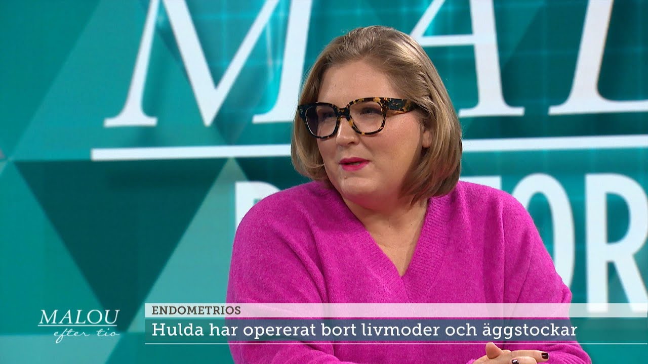 Hulda har levt med endometrios sedan tonåren: ”Som knivhugg”  | Malou Efter tio | TV4 & TV4 Play