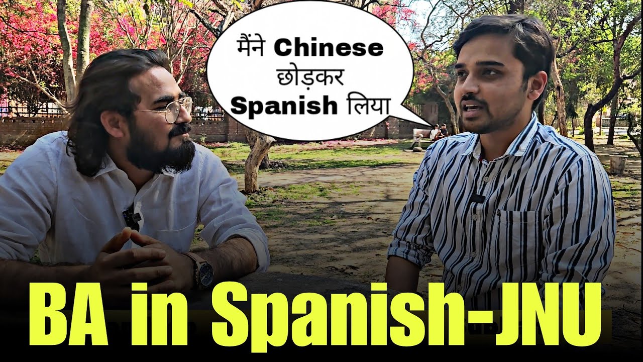 Why I Chose Spanish at JNU | Shubham’s Unique Journey in Foreign Languages