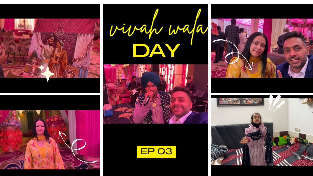 Vivah wala day | mille Sartkar Sandhu nu kita enjoy | #dailyvlog
