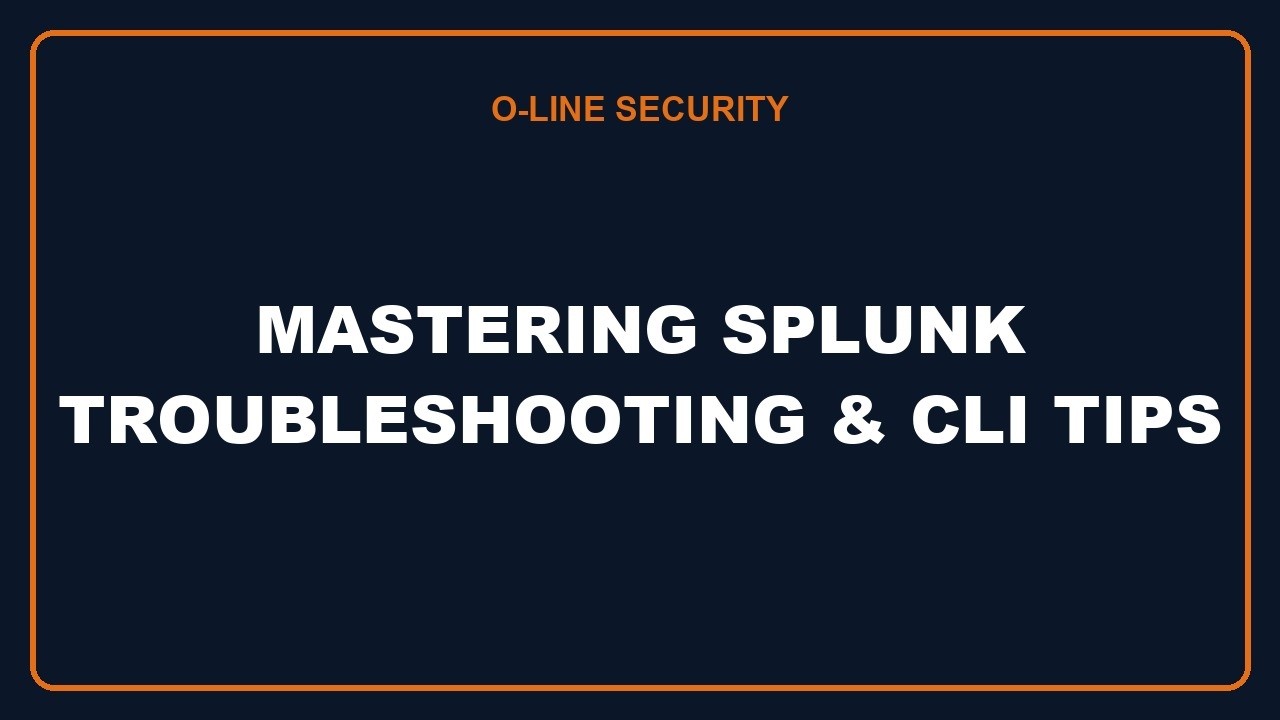 Mastering Splunk: Troubleshooting and CLI Tips!