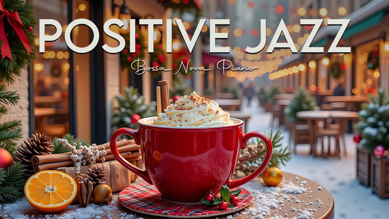 Positive January Jazz ~ Elegant Winter Jazz Cafe & Bossa Nova Instrumental for Uplifting Your Mood