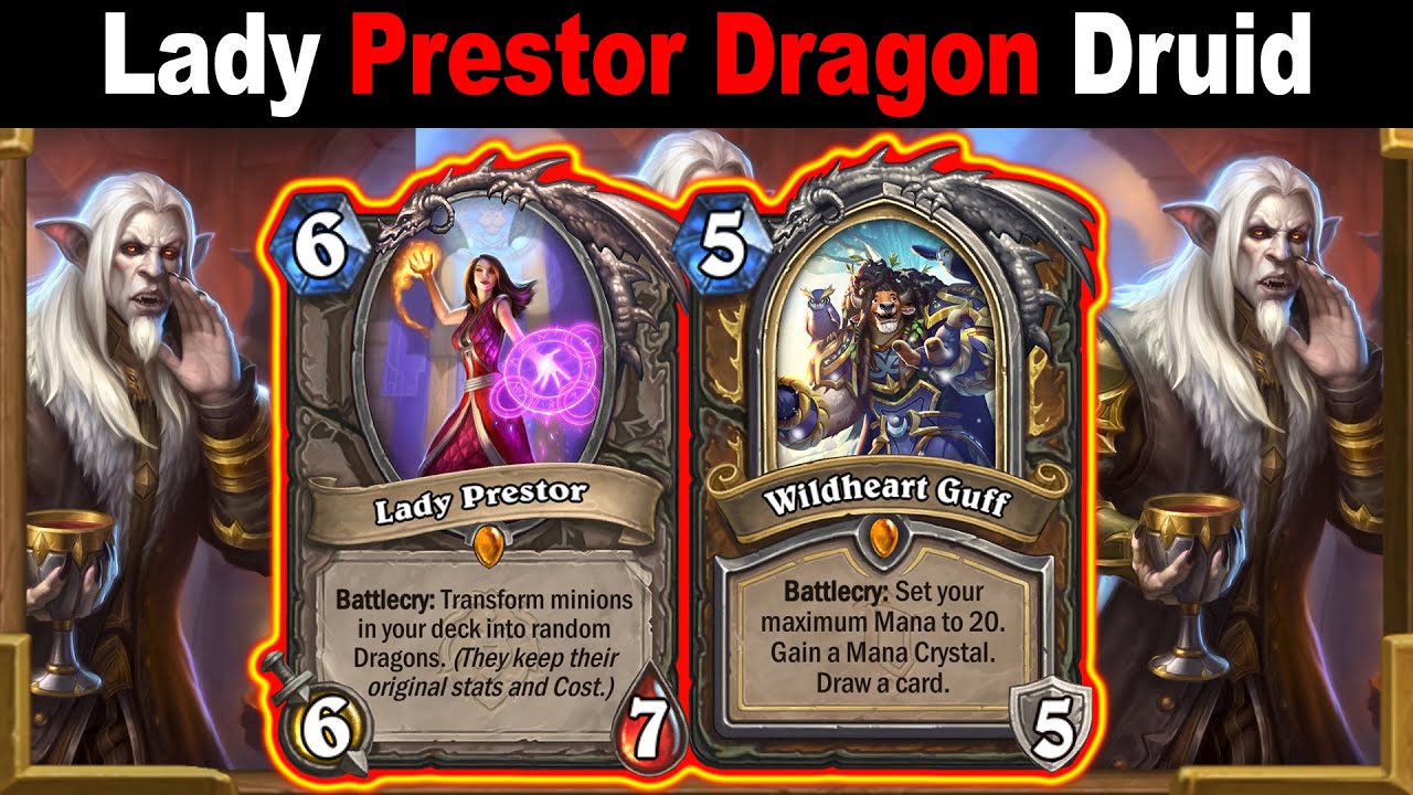 My NEW Lady Prestor Dragon Druid Is BROKEN! Standard Throne of the Tides Mini-Set | Hearthstone