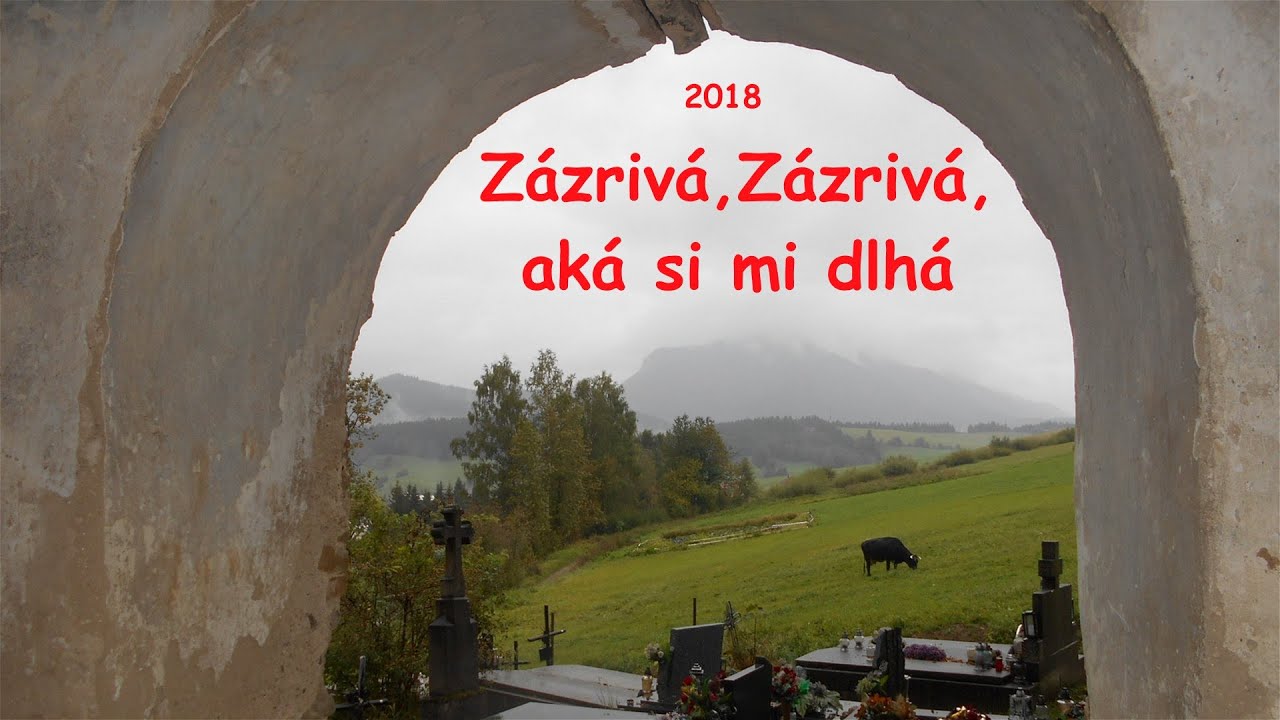 Bludárium – Kysucká vrchovina (Zázrivá, Zázrivá, aká si mi dlhá)