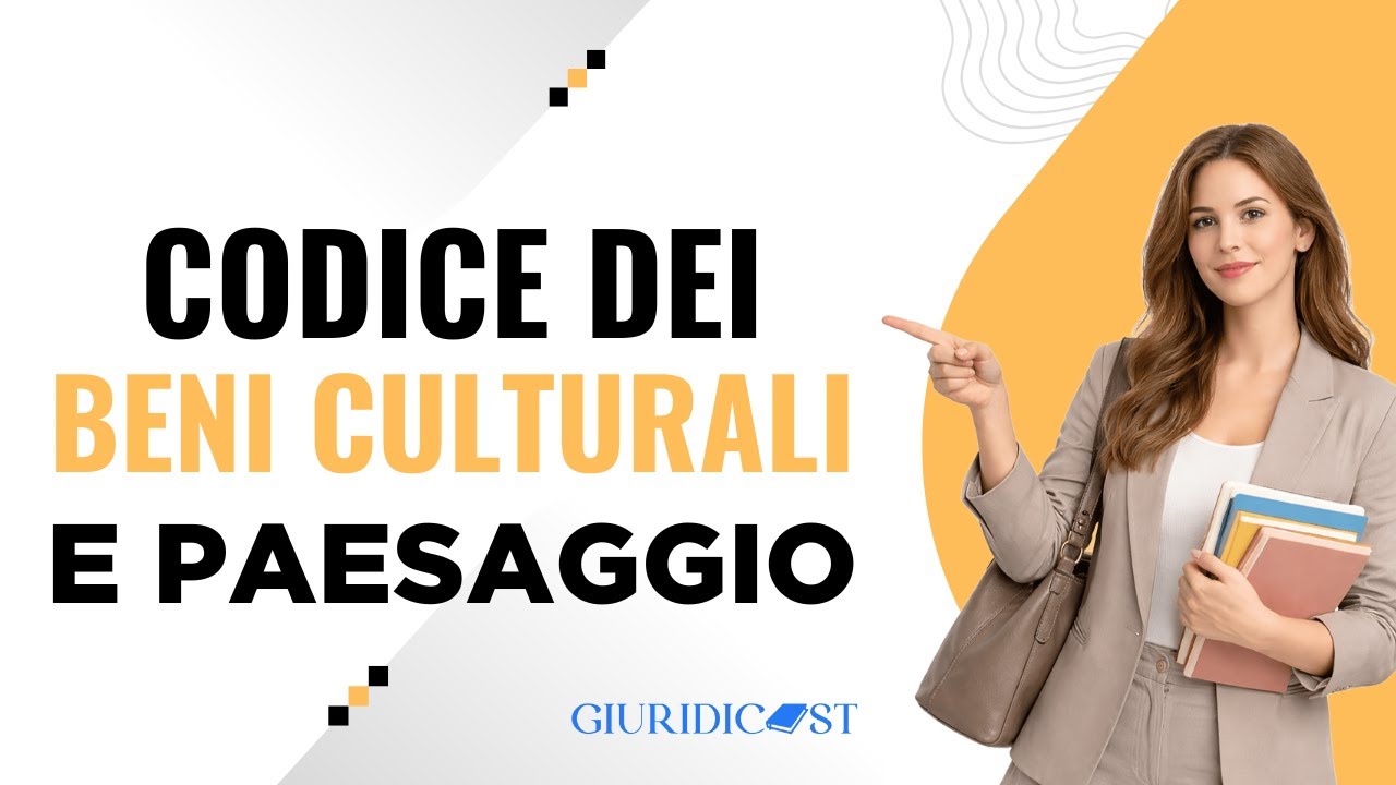D.Lgs. 42/2004 – Guida al Codice dei beni culturali e del paesaggio