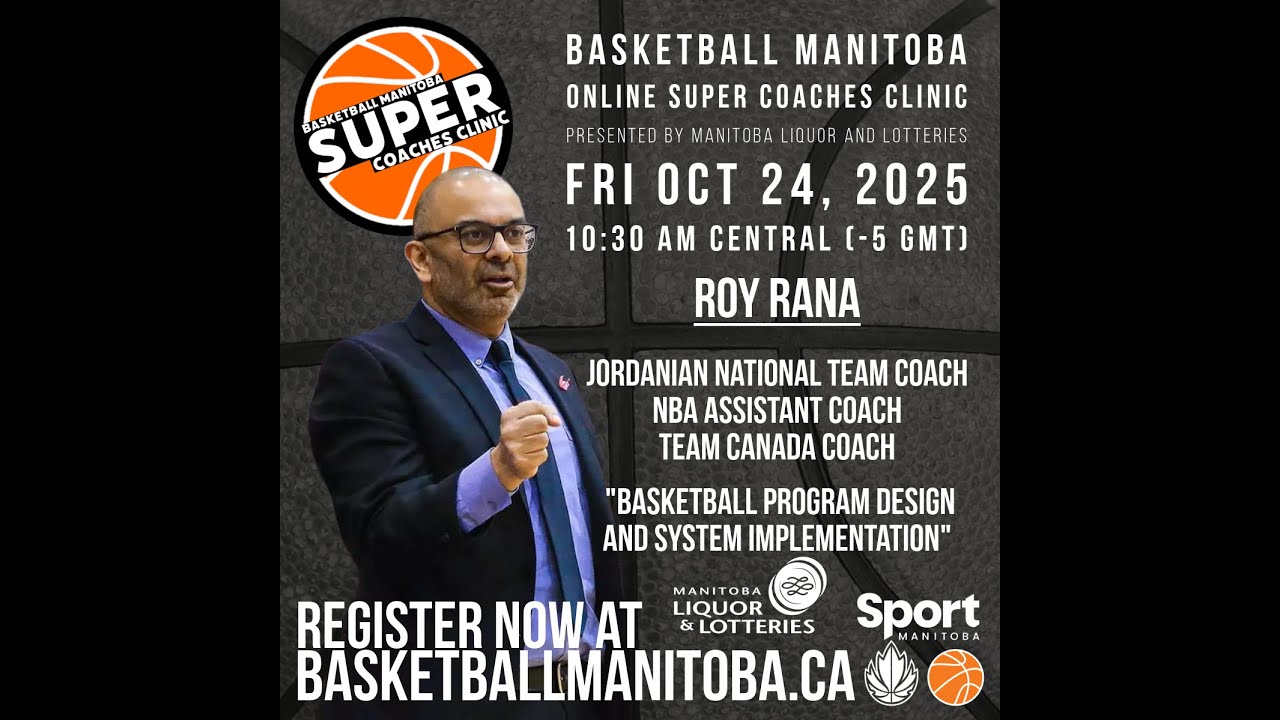 Roy Rana – “Basketball Program Design and System Implementation” | 2025 Super Coaches Clinic