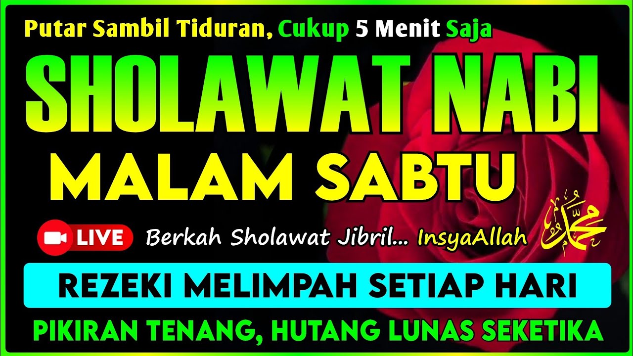 SHOLAWAT PENARIK REZEKI PALING DAHSYAT, Sholawat Nabi Muhammad SAW, SALAWAT JIBRIL PALING MERDU