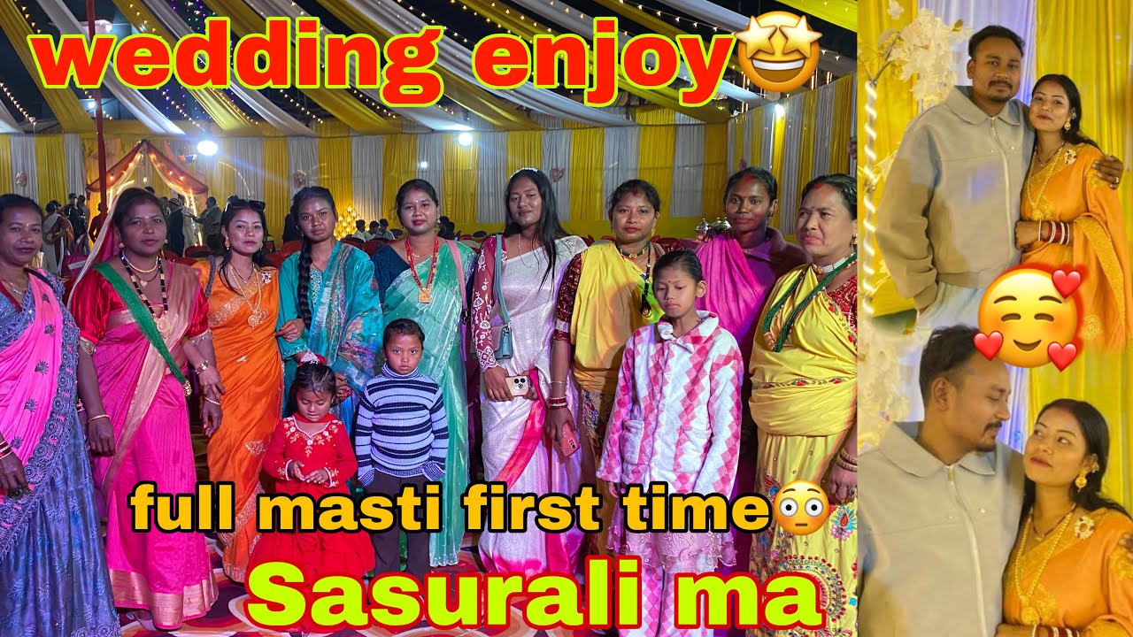 Wedding enjoy with Sasurali😍/Jahile pani dhilo hunxa😳/dance first time sasurali ma🤩/YARASAVLOGS