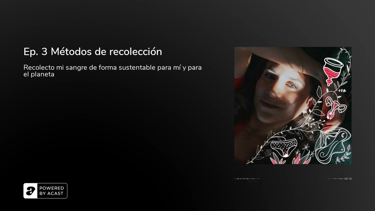 Ep. 3 M&eacute;todos de recolecci&oacute;n