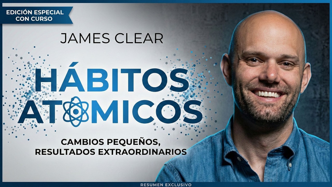 H&aacute;bitos At&oacute;micos | Audiolibro completo en espa&ntilde;ol | Jame clear