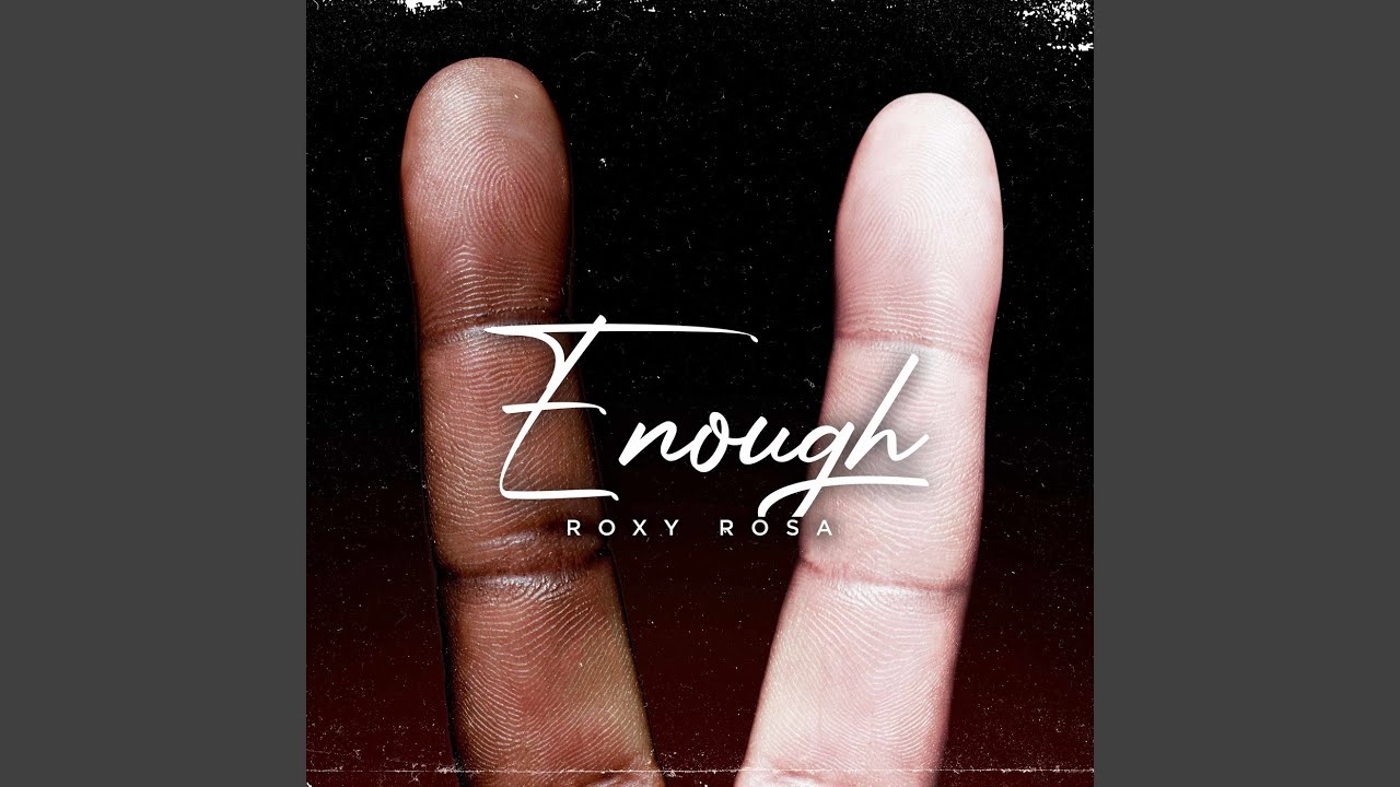 Enough
