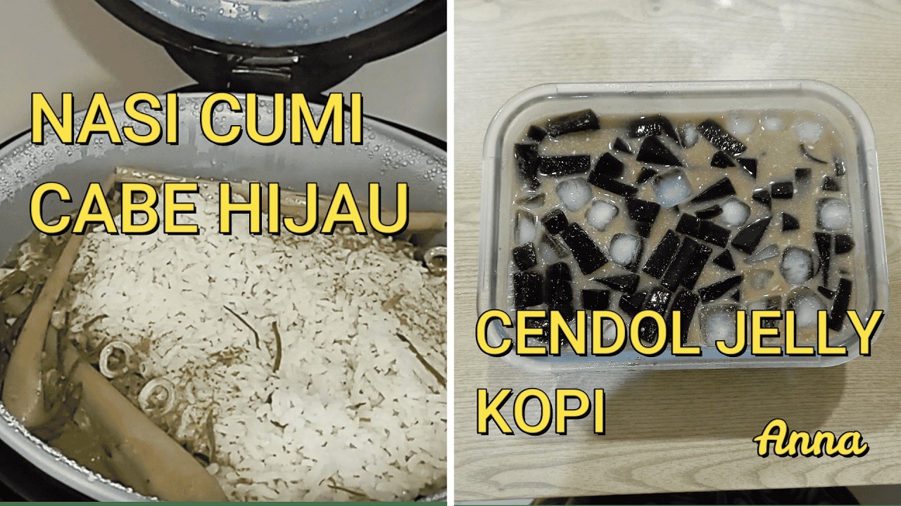 MASAK NASI CUMI CABE HIJAU RICE COOKER DAN CENDOLJELLY KOPI
