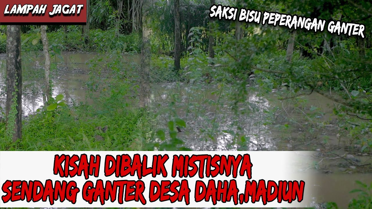 KISAH MISTIS SENDANG GANTER DAHA, MADIUN