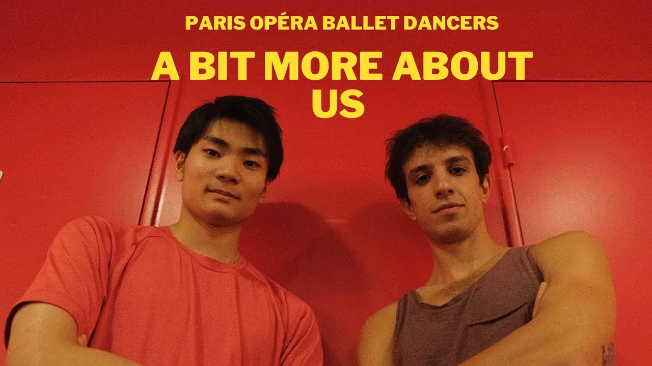 A bit more about us - Paris Opera Ballet Dancers