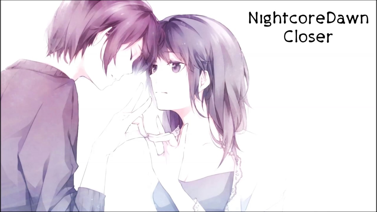 Nightcore- Closer
