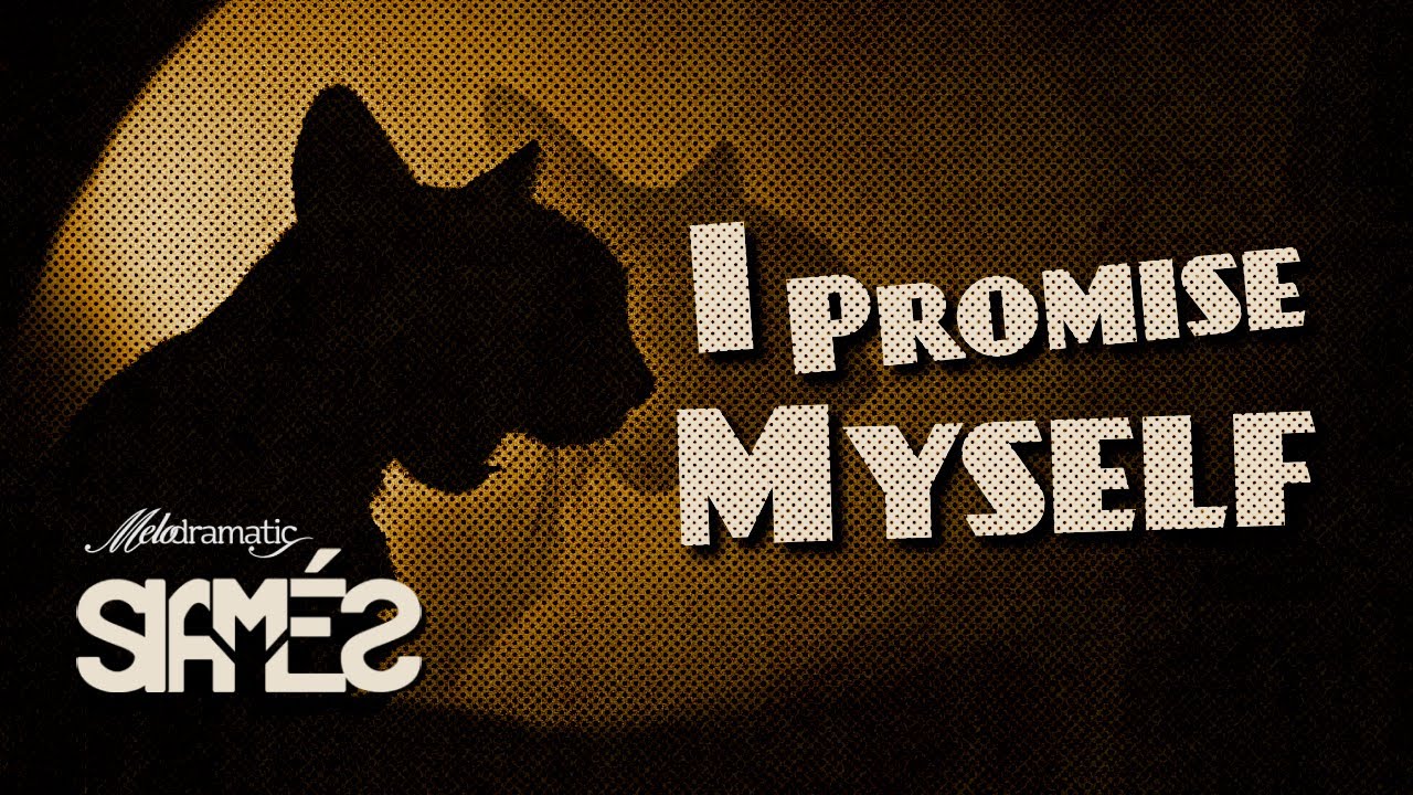 SIAM&Eacute;S &ldquo;I Promise Myself&rdquo; [Official Audio + Lyrics]