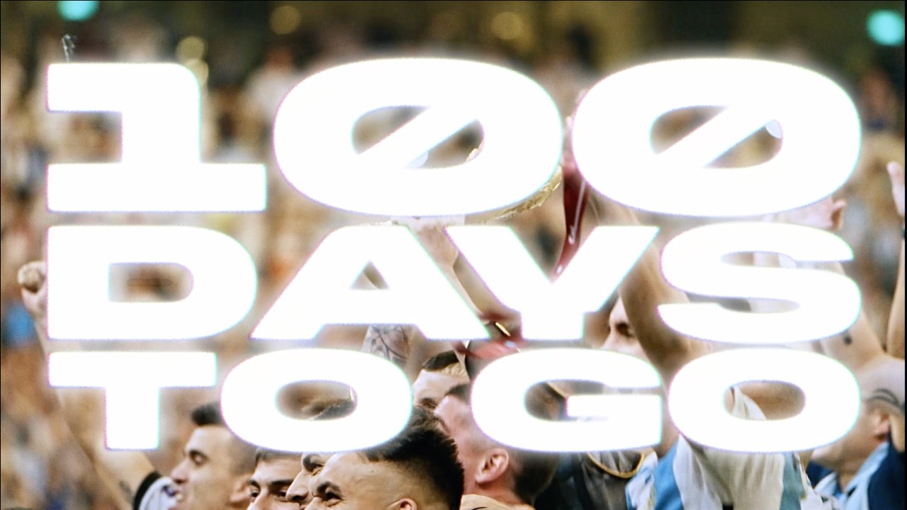 100 Days to Go | FIFA World Cup 2026