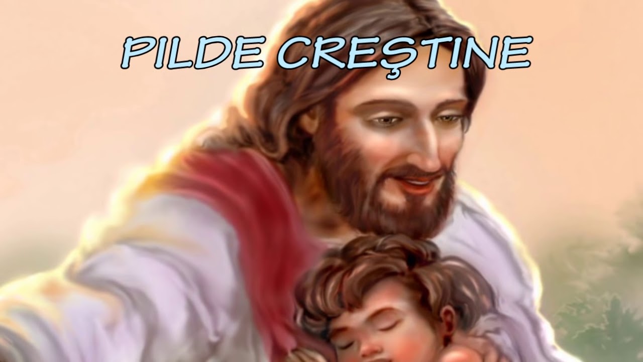Pilde Crestine - Casa Domnului, Ceasul Mantuirii si Multe Altele