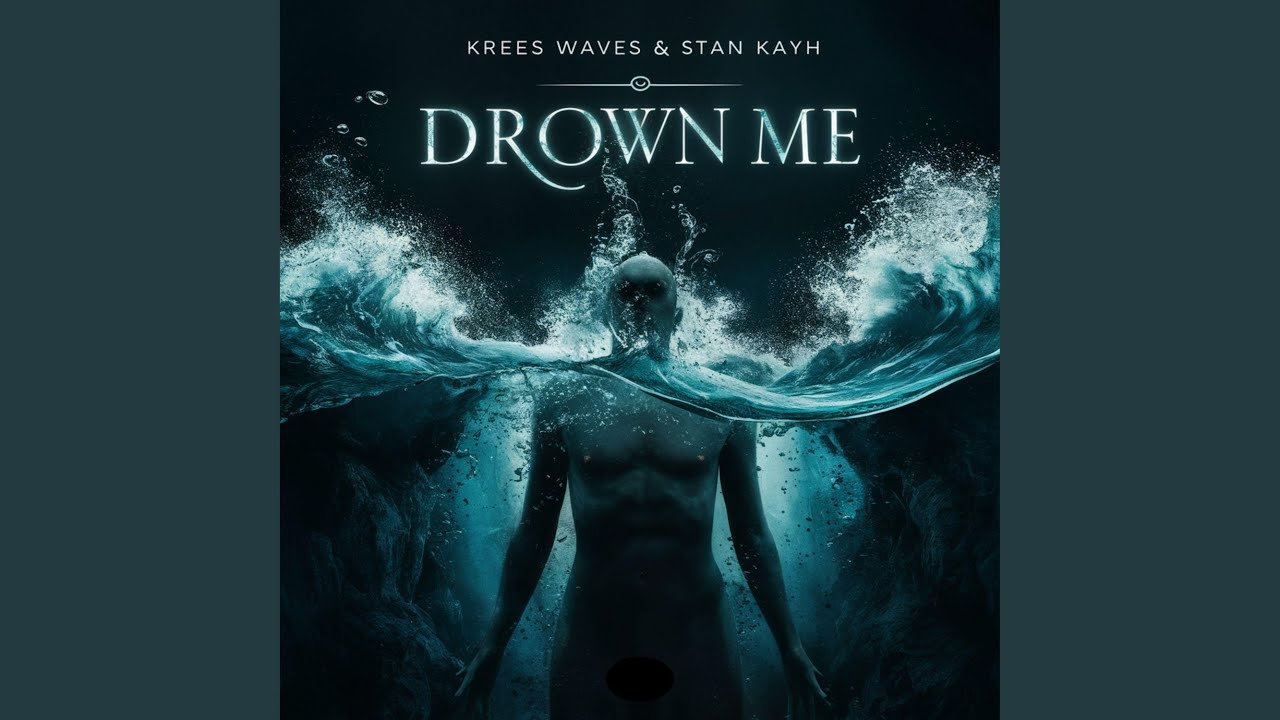 Drown Me