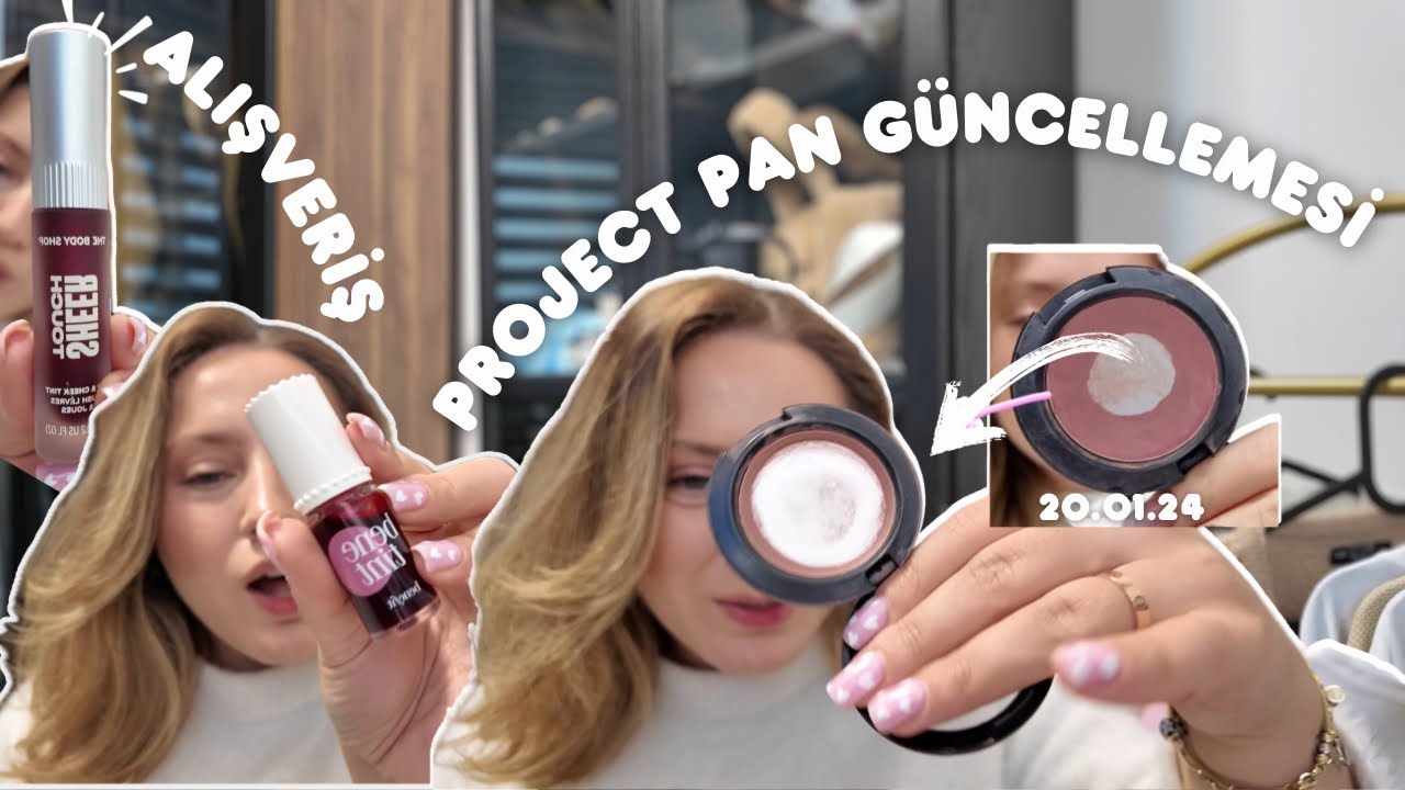 PROJECT PAN GÜNCELLEMESİ | Mini Sephora ve The Body Shop Alışverişim
