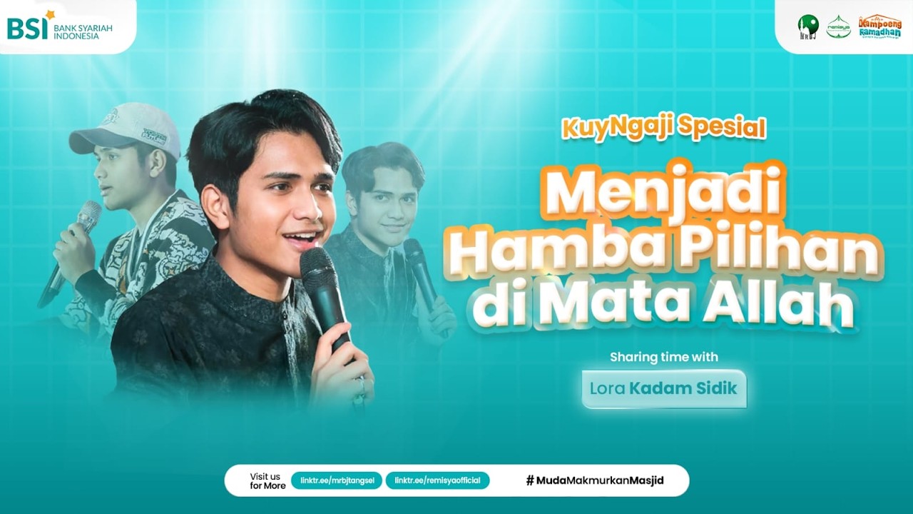 🔴[LIVE] KUY NGAJI SPESIAL | MENJADI HAMBA PILIHAN DIMATA ALLAH  | LORA KADAM SIDIK