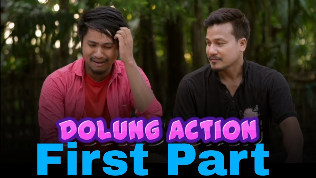DOLUNG ACTION FIRST PART || Mising comedy movie || Firoz Pegu|Navakai|Nabakishor|Dimple doley