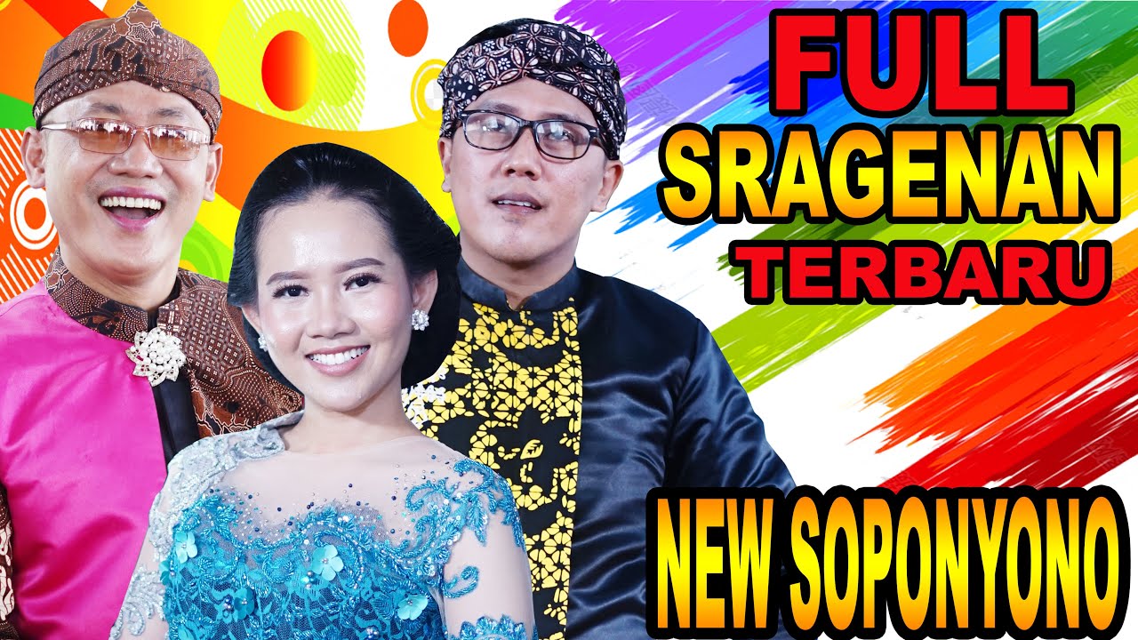 FULL SRAGENAN NYIDAM SARI RONDO KEMPLING WISO TRESNO WENGIS NEW SOPONYONO CAMPURSARI