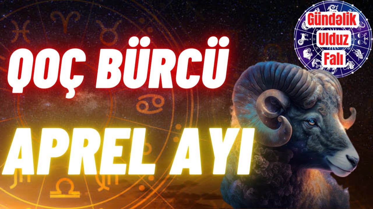 QO&Ccedil;  B&Uuml;RC&Uuml;N&Uuml;  APREL  AYINDA  NƏLƏR  G&Ouml;ZLƏYİR ?  2023 APREL  #burc #qocburcu