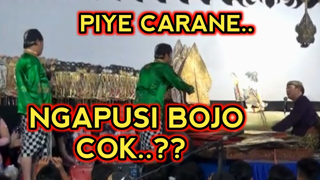 KANGEN PEYE - PIYE CARANE NGAPUSI BOJO SENG AKURAT