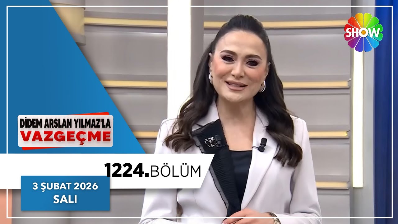 Didem Arslan Yılmaz'la Vazgeçme 1224. Bölüm | 3 Şubat 2026