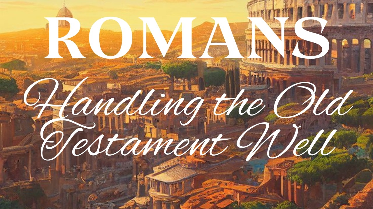 Handling the Old Testament Well