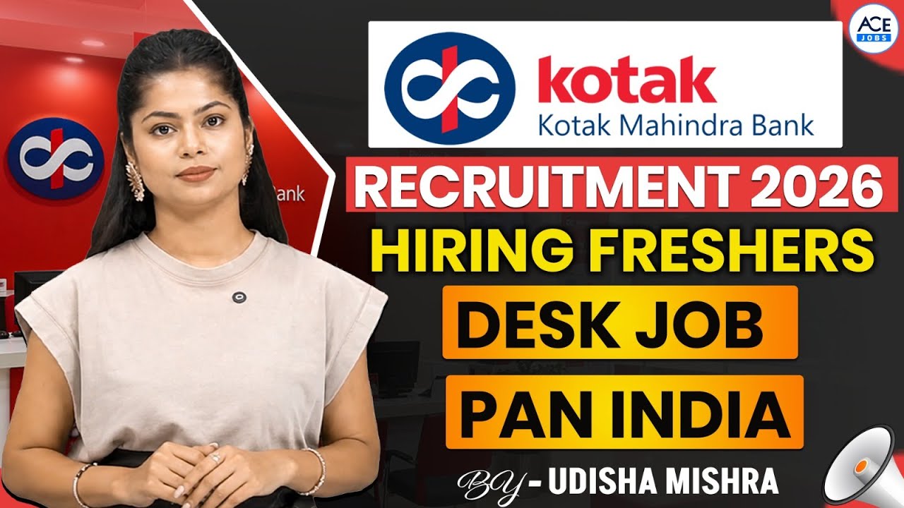 Kotak Bank Hiring Freshers for Desk Jobs | Full Details | By Udisha Mishra