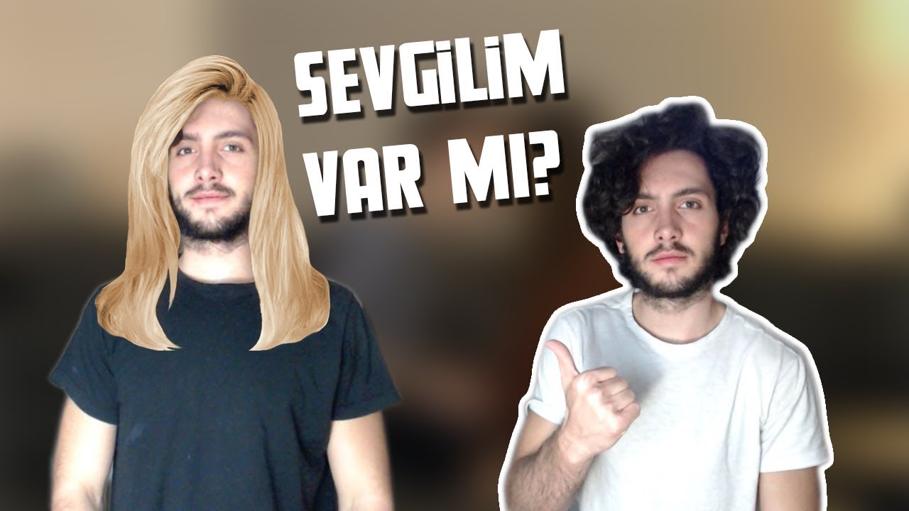 SEVGİLİM VAR MI? | SORU CEVAP
