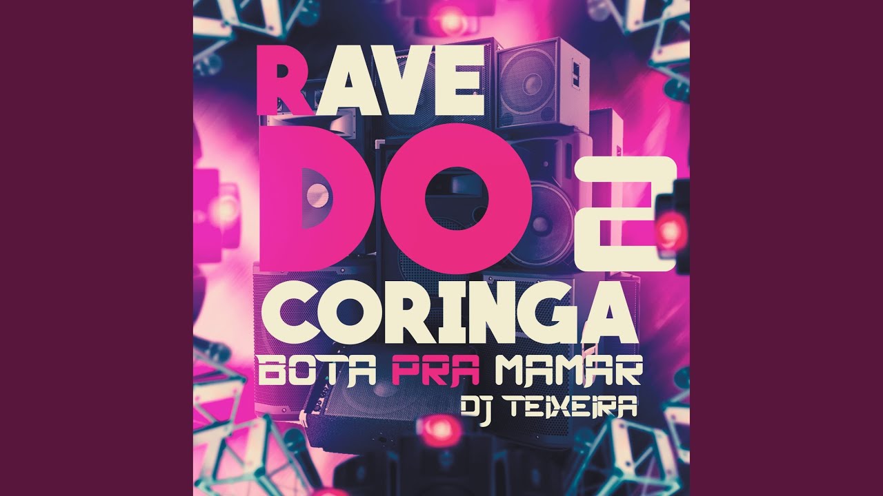 Rave do Coringa 2 Bota pra Mamar