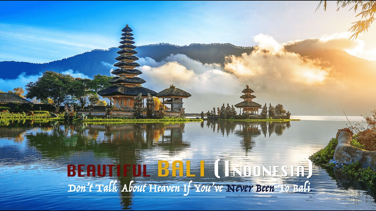Bali (INDONESIA), Island of the Gods |** Facts | Don't Talk About Heaven, if You've Never Been here.