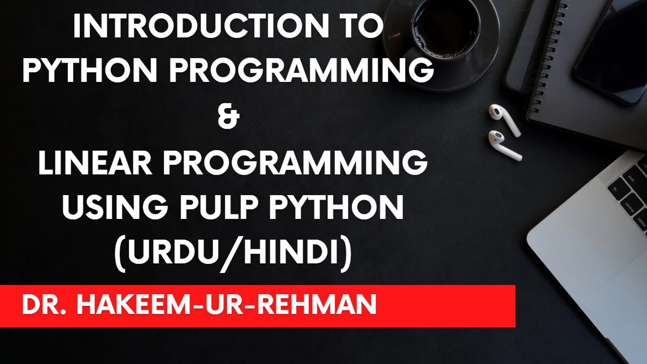 Python for Optimization | Data Structures, Loops & PuLP Modeling (Workforce & Blending Examples)