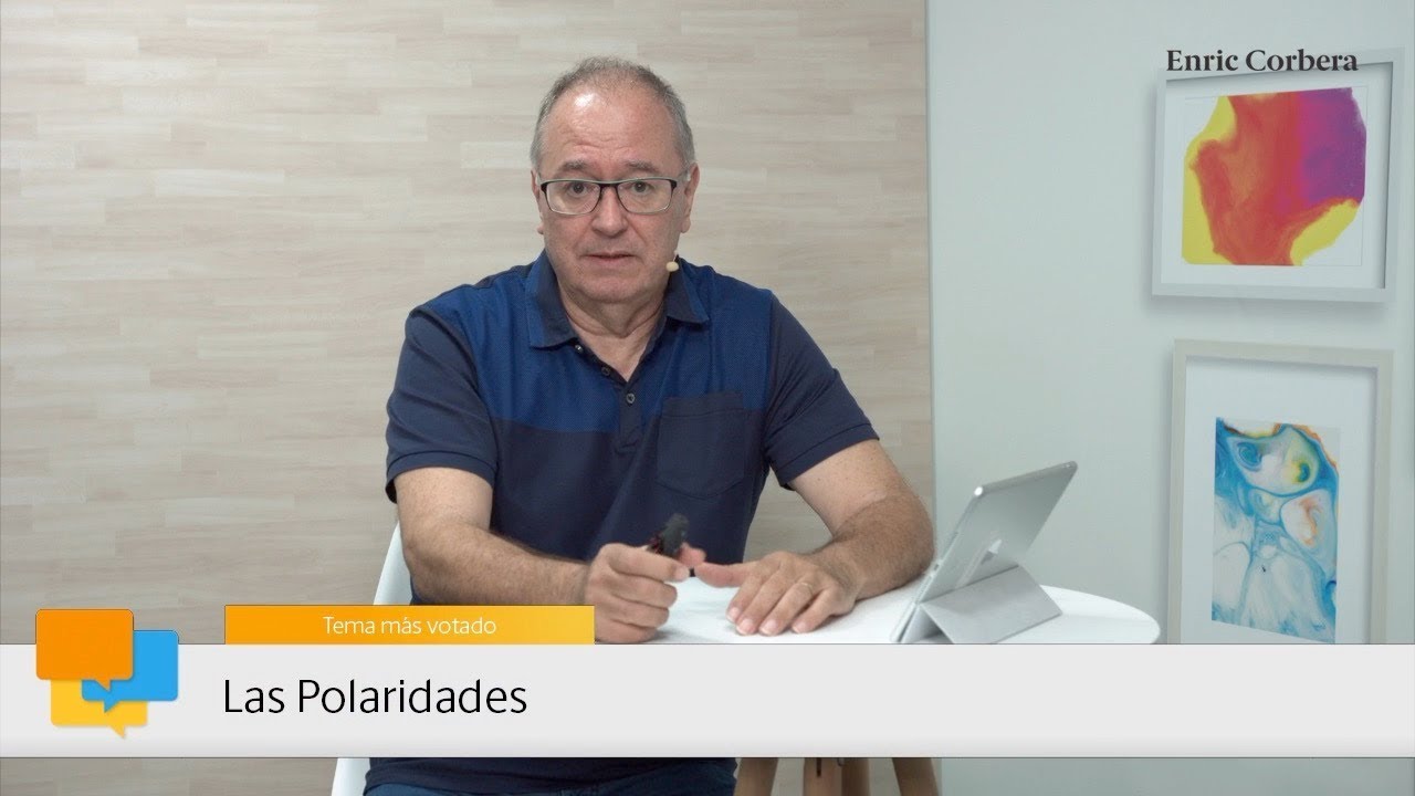 Enric más cerca: Integrar las polaridades - Enric Corbera