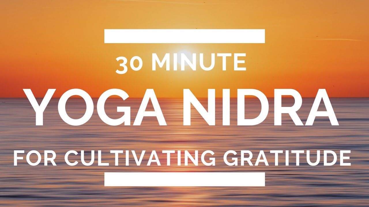 Gratitude Yoga Nidra