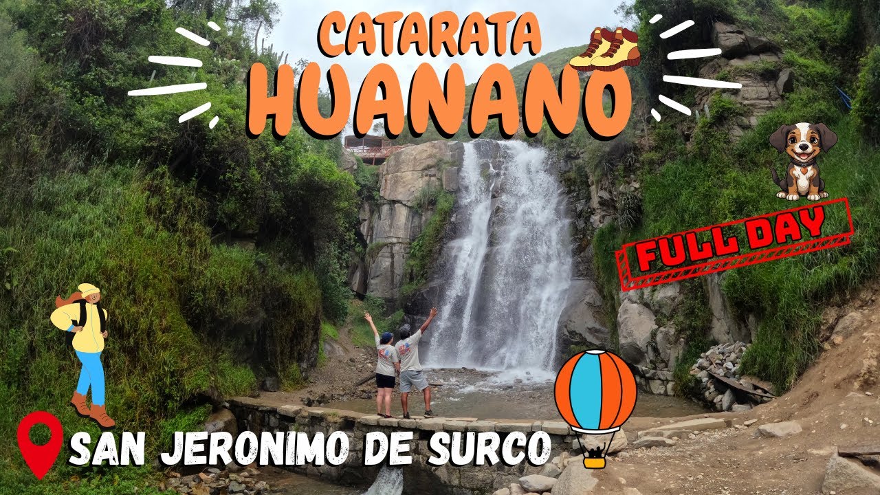 CATARATA HUANANO - COMO LLEGAR FÁCIL Y SIN GUÍA ★ FULL DAY 2024 👌